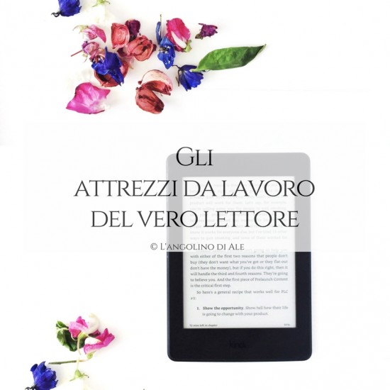 Gli attrezzi da lavoro del vero lettore