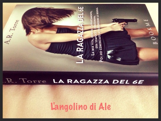 La ragazza del 6E di A.R. Torre