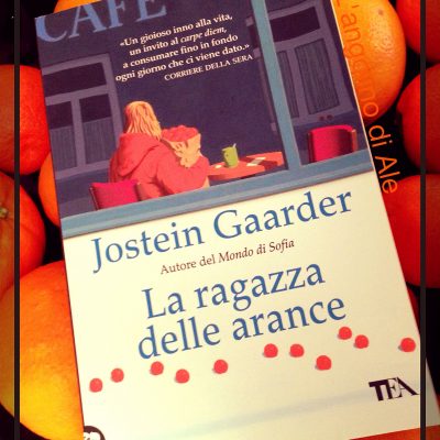 La ragazza delle arance di Jostein Gaarder