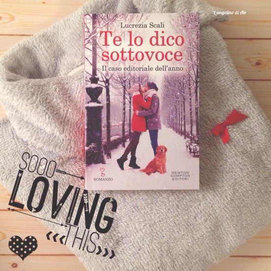 Te lo dico sottovoce di Lucrezia Scali