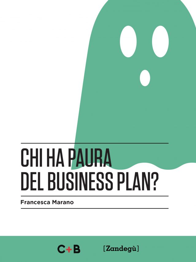 Chi ha paura del business plan di Francesca Marano