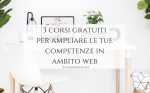 3 corsi gratuiti per ampliare le tue competenze in ambito web ©LangolinodiAle