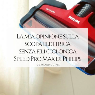 La mia opinione sulla scopa elettrica senza fili ciclonica Speed Pro Max di Philips_langolinodiale