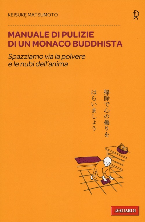 Manuale di pulizie di un monaco buddhista