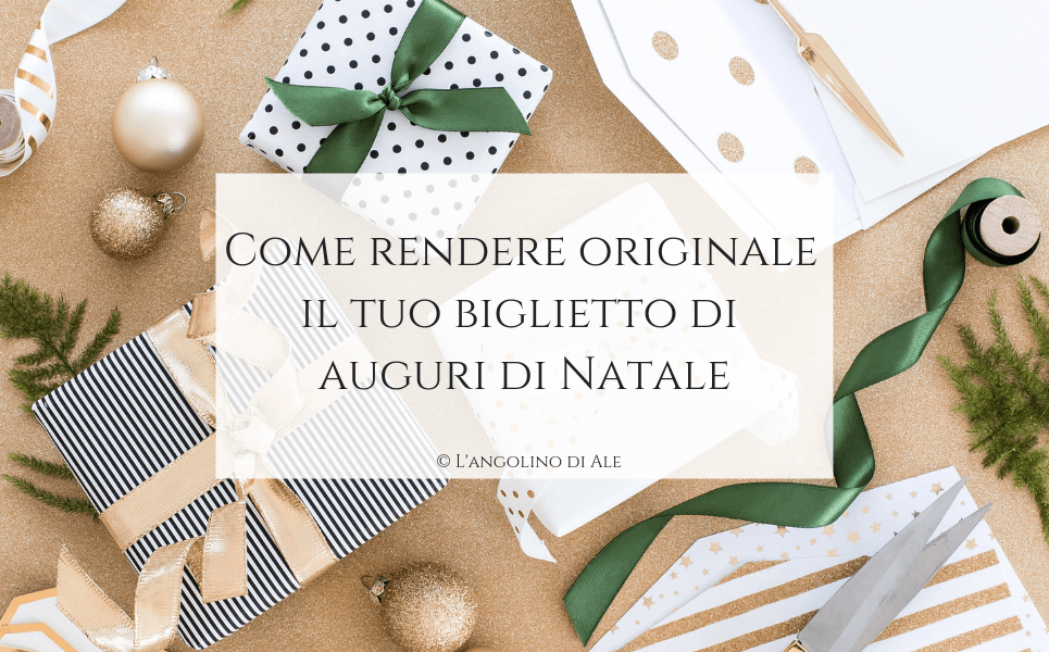 Come-rendere-originale-il-tuo-biglietto-di-auguri-di-Natale-langolinodiale