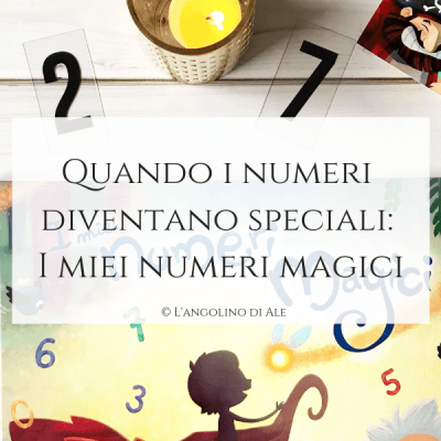 Quando-i-numeri-diventano-speciali_-I-miei-numeri-magici_Langolinodiale_