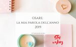 OSARE_la_mia_parola_dell_anno_2019_langolinodiale_