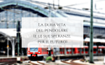 La-dura-vita-del-pendolare_e-le-sue-speranze-per-il-futuro_langolinodiale